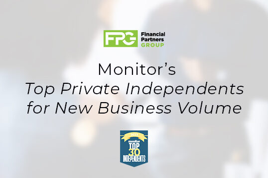 Financial Partner's Group rated #9 in Monitor's Top Private Independents for 2021